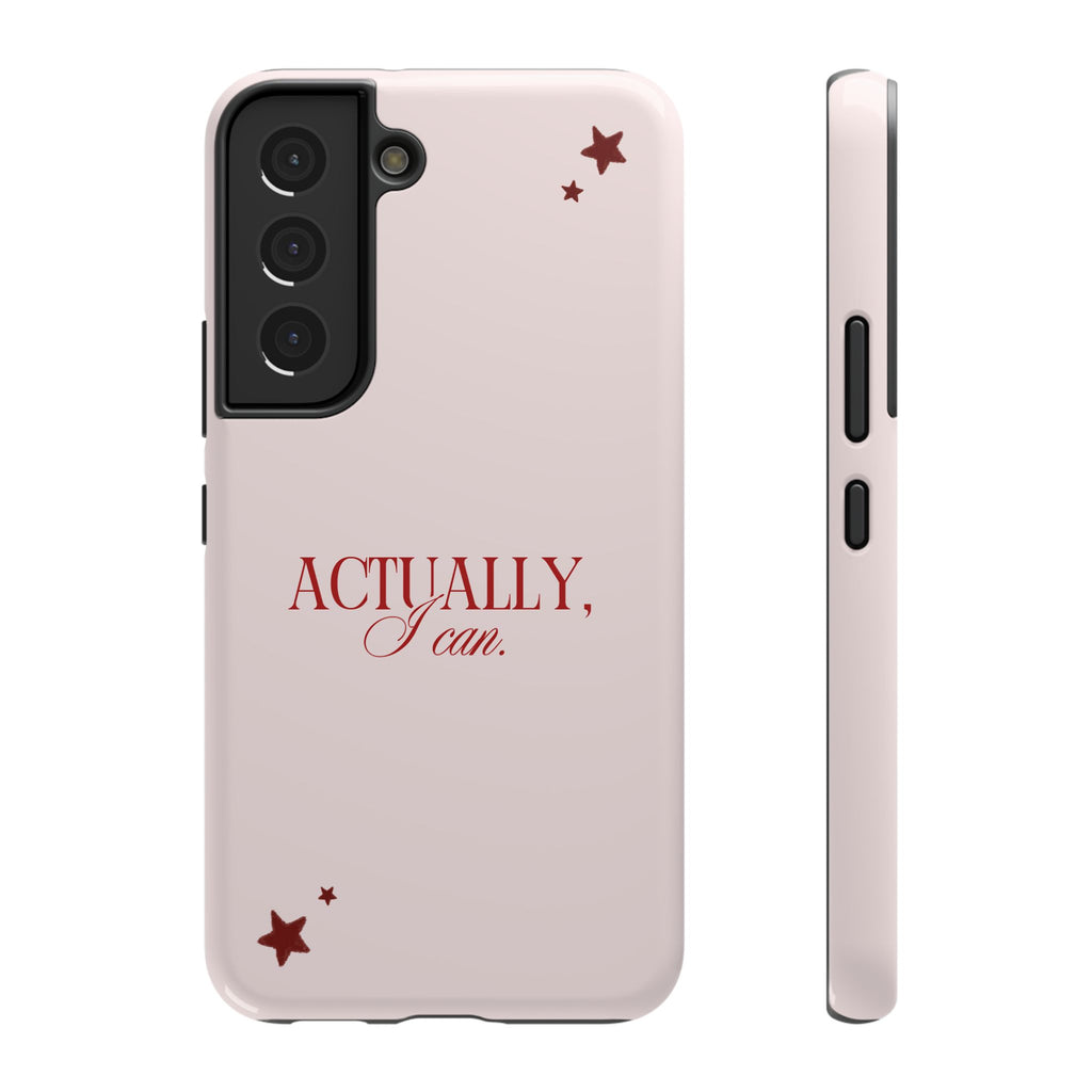 "Actually I Can" Phone Case
