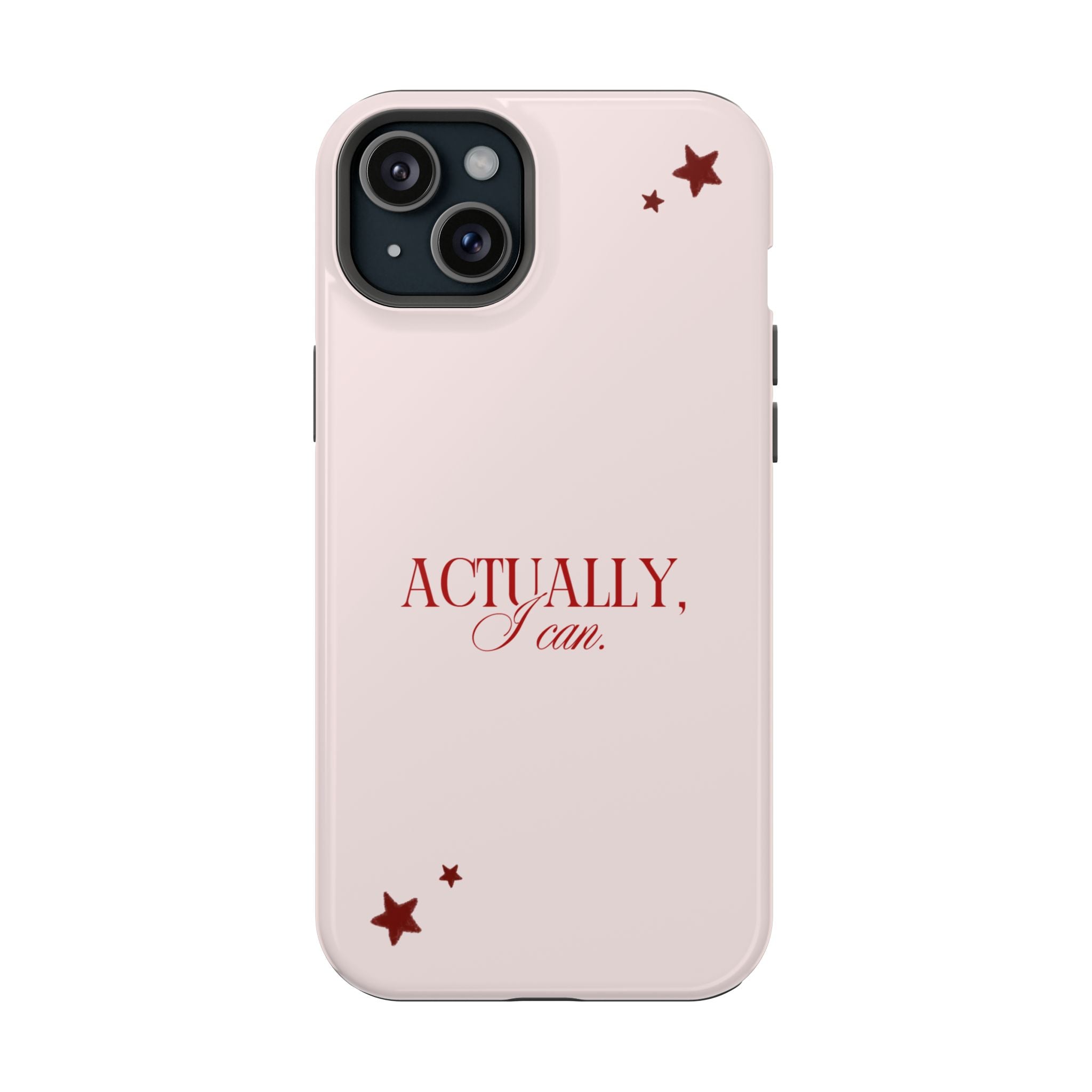 "Actually I Can" Phone Case