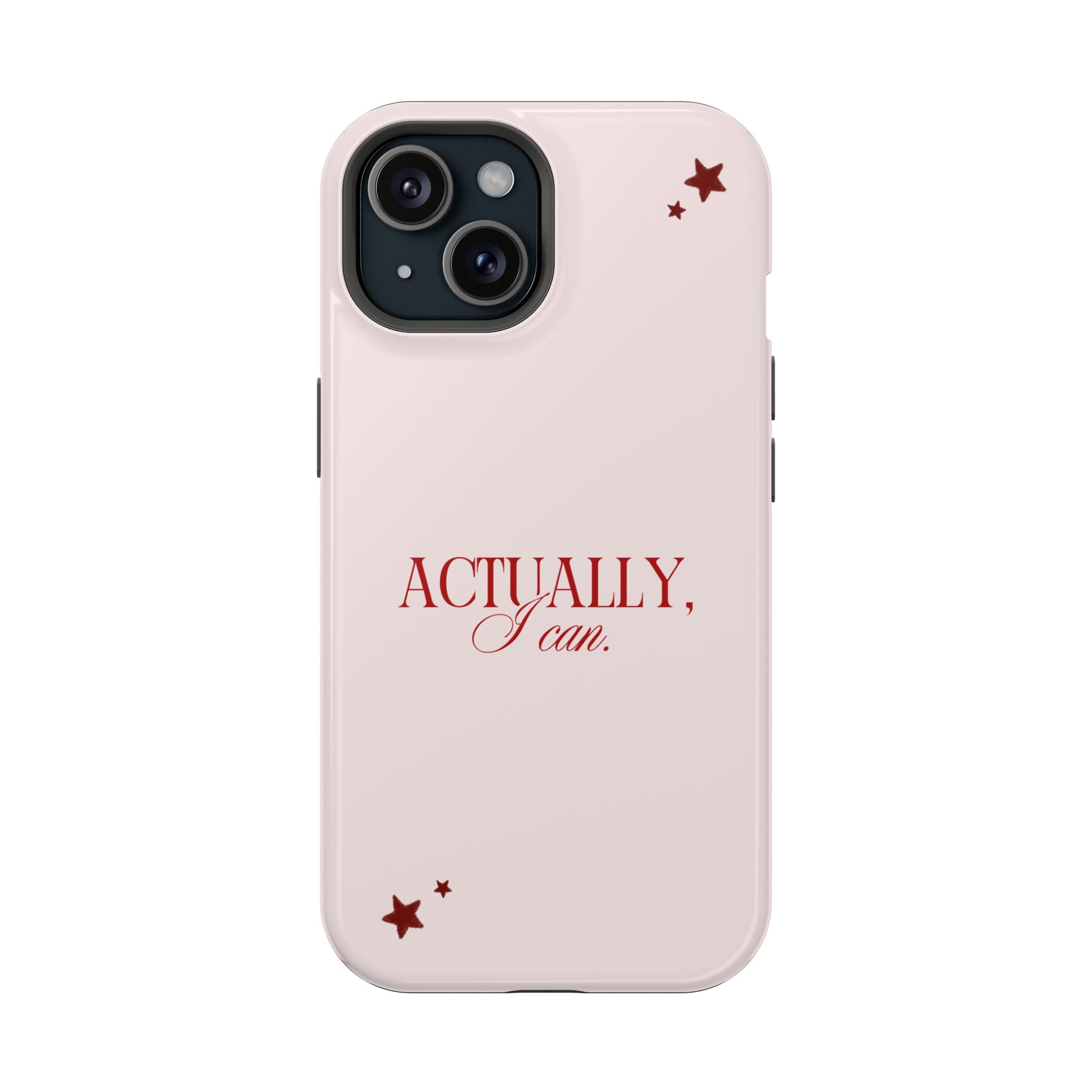 "Actually I Can" Phone Case